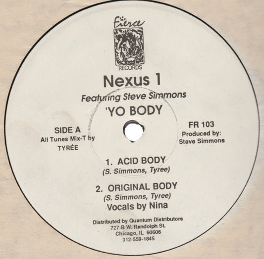 Nexus 1 Featuring Steve Simmons : 'Yo Body (12")