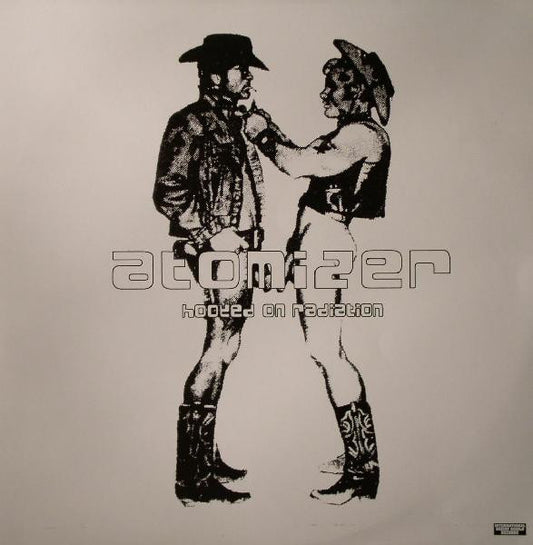 Atomizer (2) : Hooked On Radiation (12", Single)