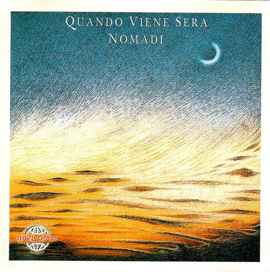 Nomadi : Quando Viene Sera (CD, Album, RE, RM, RP)