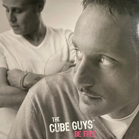 The Cube Guys* : Be Free (12")