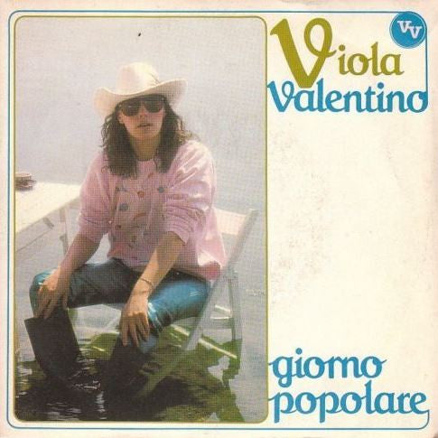 Viola Valentino : Giorno Popolare (7")