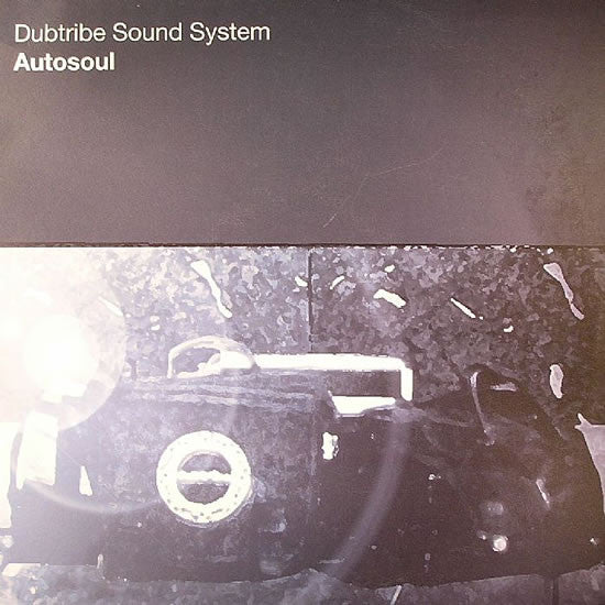 Dubtribe Sound System : Autosoul (Disc 2) (12")