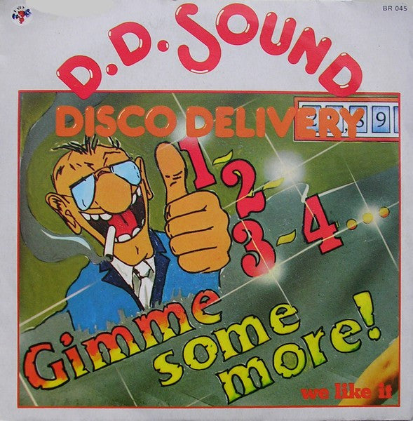 D.D. Sound : 1, 2, 3, 4... Gimme Some More! (7", Single)