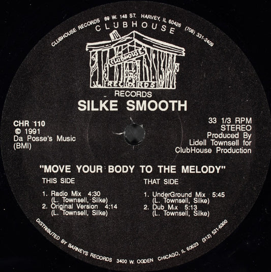 Silke Smooth : Move Your Body To The Melody (12")