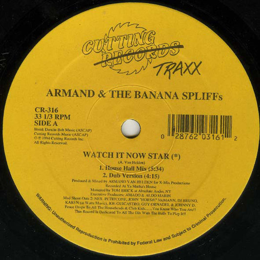 Armand & The Banana Spliffs : Watch It Now Star (*) (12")