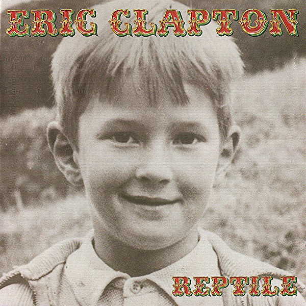 Eric Clapton : Reptile (HDCD, Album)