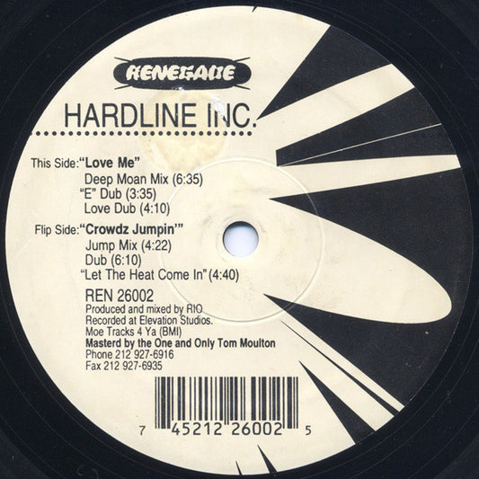 Hardline Inc. : Love Me / Crowdz Jumpin' (12")