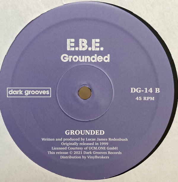 E.B.E. (2) : Grounded (12", RE)