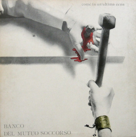 Banco Del Mutuo Soccorso : Come In Un'Ultima Cena (LP, Album, Gat)