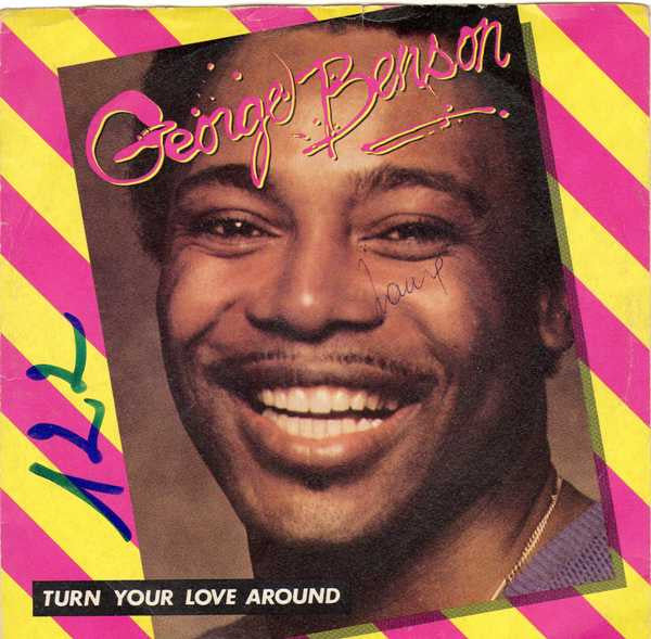 George Benson : Turn Your Love Around (7")