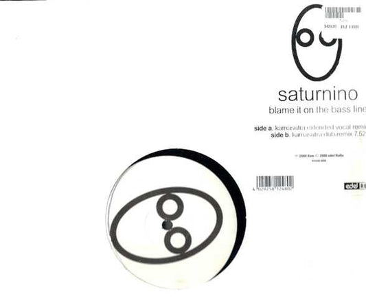 Saturnino : Blame It On The Bass Line (12")