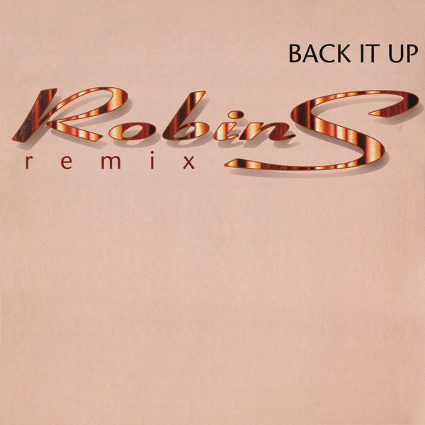 Robin S* : Back It Up (Remix) (12")