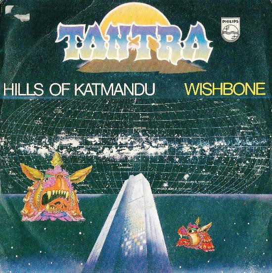 Tantra (2) : Hills Of Katmandu / Wishbone (7")