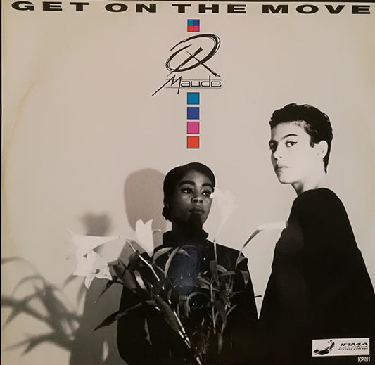 Maude : Get On The Move (12")