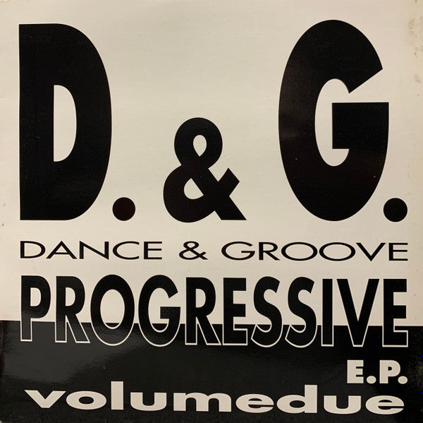 D & G* : Progressive E.P. Volumedue (12", EP)