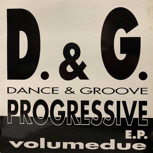 D & G* : Progressive E.P. Volumedue (12", EP)