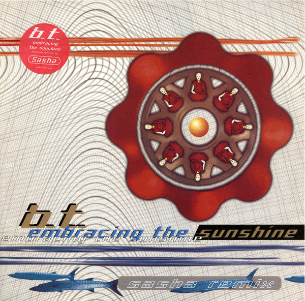 B.T.* : Embracing The Sunshine (Sasha Remix) (12", Single)