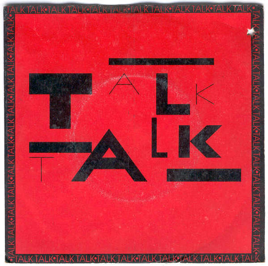 Talk Talk : Talk Talk (7", Single, RP)