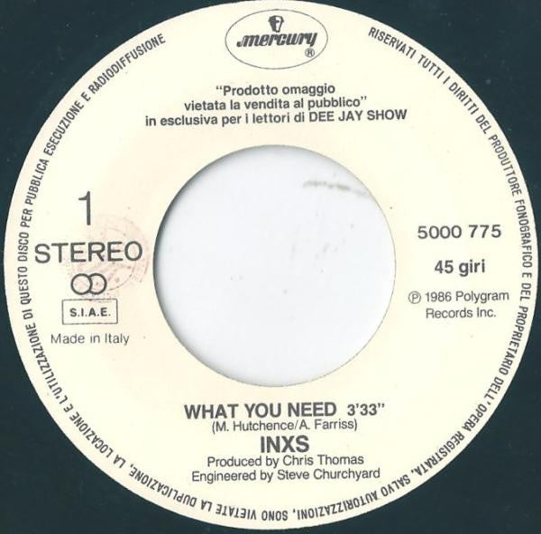 INXS : What You Need (7", Promo)