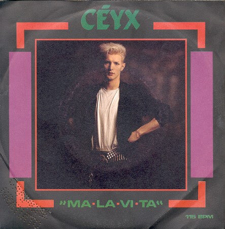 Céyx : Ma-La-Vi-Ta (7", Single)