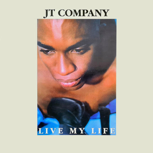 JT Company : Live My Life (12")