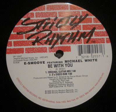 E-Smoove Featuring Michael White : Be With You (12")