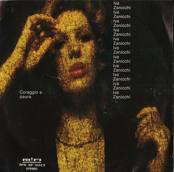 Iva Zanicchi : Coraggio E Paura (7", Single)