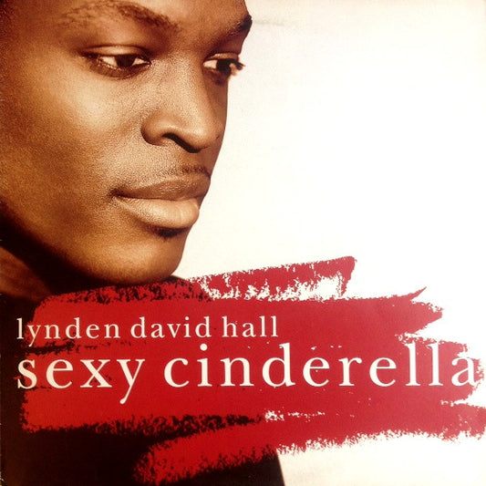 Lynden David Hall : Sexy Cinderella (12")