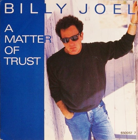 Billy Joel : A Matter Of Trust (7", Single)