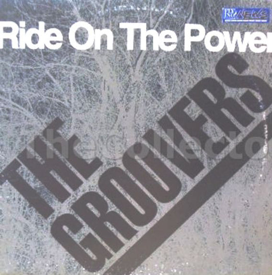 The Groovers : Ride On The Power (12")