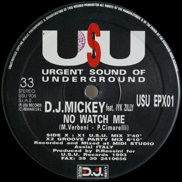 DJ Mickey Feat. Iyk Zilly / Assonance : No Watch Me / Excuse Me (12")