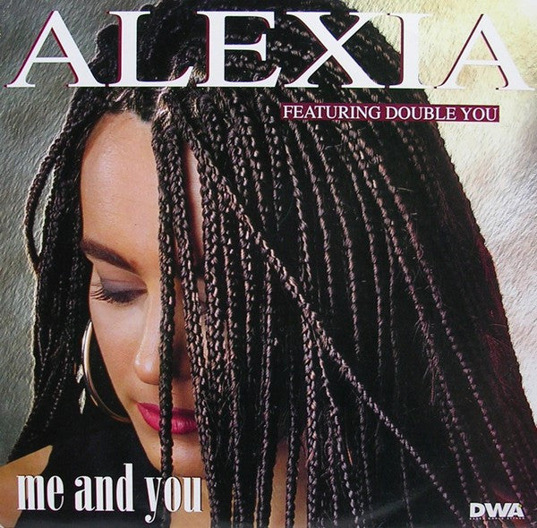 Alexia Featuring Double You : Me And You (12", Maxi)