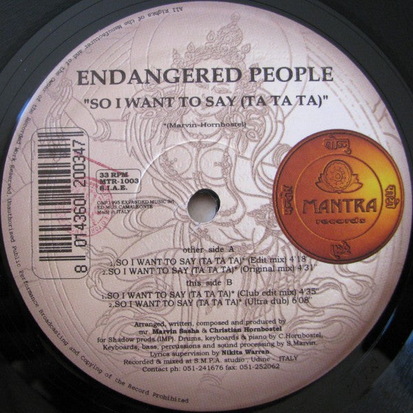 Endangered People : So I Want To Say (Ta Ta Ta) (12")