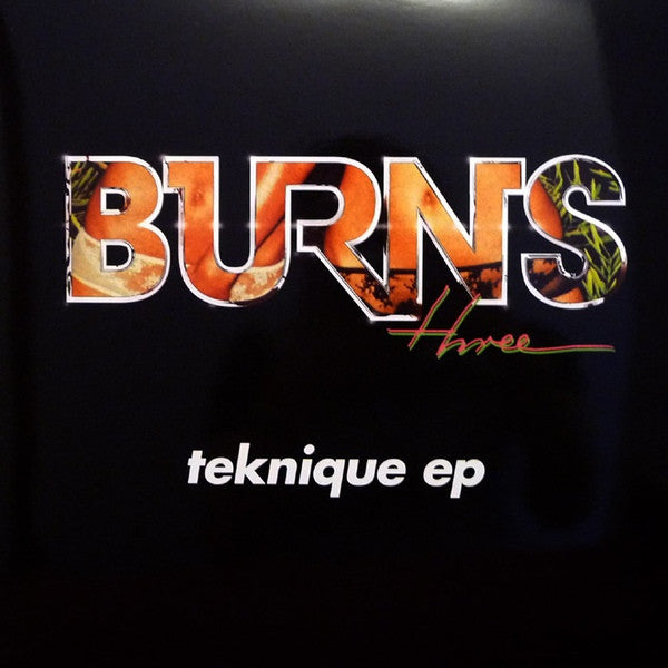 Burns (4) : Teknique EP (12", EP)