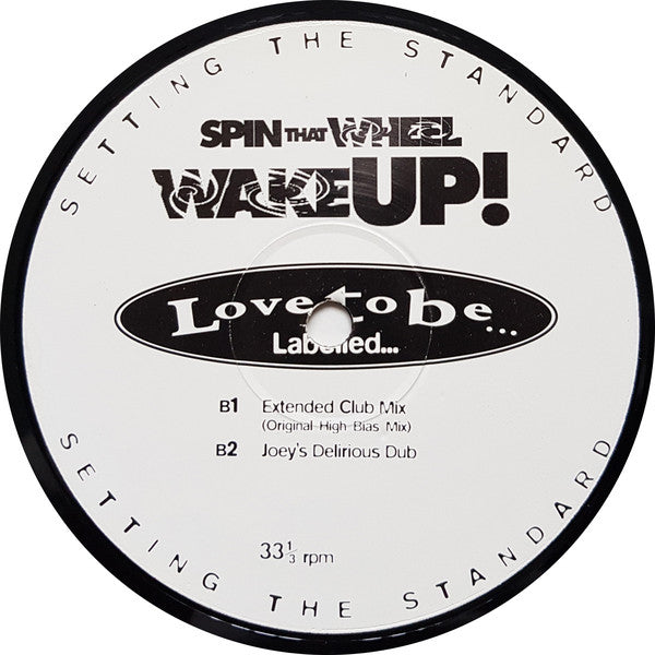 Spin That Wheel : Wake Up! (12")