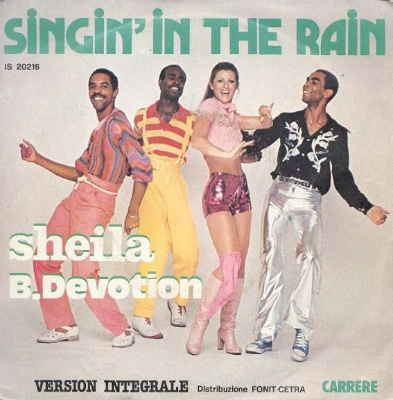 Sheila B. Devotion* : Singin' In The Rain (7", Single)