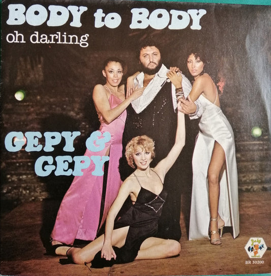 Gepy & Gepy : Body To Body (7")