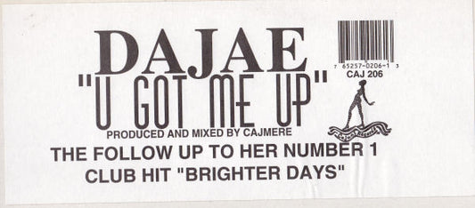 Dajaé : U Got Me Up (12")