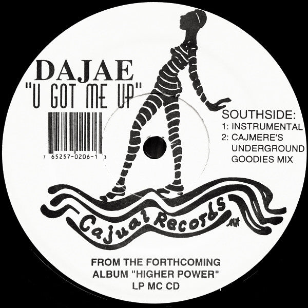 Dajaé : U Got Me Up (12")