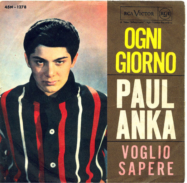 Paul Anka : Ogni Giorno (7")