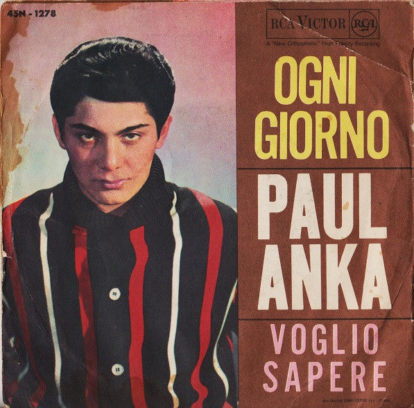 Paul Anka : Ogni Giorno (7")