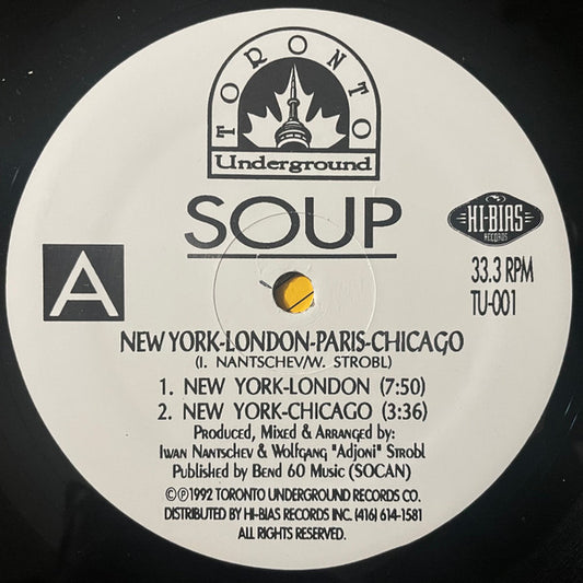 Soup : New York - London - Paris - Chicago (12")