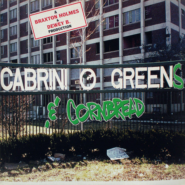 Cabrini-Greens And Cornbread : Cabrini-Greens & Cornbread (12")