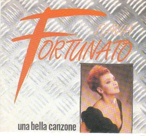 Flavia Fortunato : Una Bella Canzone (7")