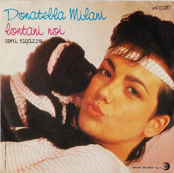 Donatella Milani : Lontani Noi (7")