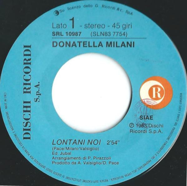 Donatella Milani : Lontani Noi (7")