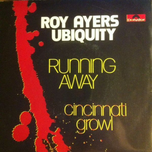 Roy Ayers Ubiquity : Running Away / Cincinnati Growl (7")