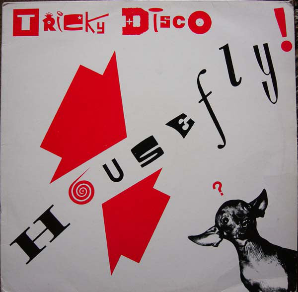 Tricky Disco : House Fly (12", Single)