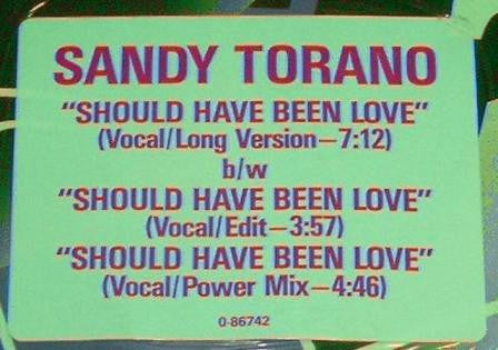 Sandy Torano : Should Have Been Love (12")