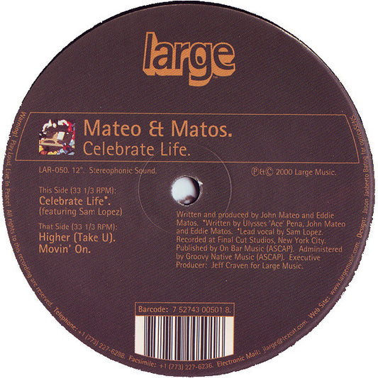 Mateo & Matos : Celebrate Life (12")